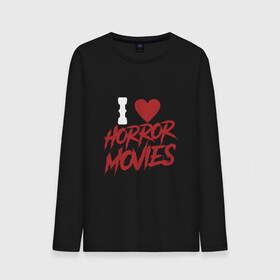 Мужской лонгслив хлопок с принтом I Love Horror Movies в Тюмени, 100% хлопок |  | english | fear | halloween | heart | horror merch | movie | spooky | английская надпись | кино | кровавая надпись | кровь | надпись кровью | сердце | ужас | ужастики | ужасы | хеллоуин | хоррор мерч | хэллоуин