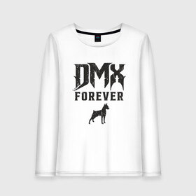 Женский лонгслив хлопок с принтом DMX Forever в Тюмени, 100% хлопок |  | dmx | dog | earl simmons | hip hop | music | new york | rap | rapper | rip | ruff ryders | диэмикс | музыка | нью йорк | пёс | рэп | рэпер | хипхоп | эрл симмонс