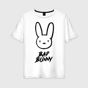 Женская футболка хлопок Oversize с принтом Bad Bunny лого в Тюмени, 100% хлопок | свободный крой, круглый ворот, спущенный рукав, длина до линии бедер
 | bad bunny | benito antonio martnez ocasio | hip hop | latin trap | logo | music | rap | rnb | singer | star | бенито антонио мартинес окасио | звезда | латинский трэп | логотип | музыка | певец | рнб | рэп | хип хоп