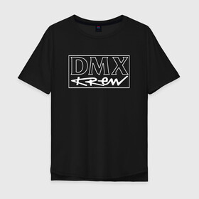 Мужская футболка хлопок Oversize с принтом DMX | Logo (Z) в Тюмени, 100% хлопок | свободный крой, круглый ворот, “спинка” длиннее передней части | Тематика изображения на принте: dark man x | dmx | earl simmons | hip hop | rap | реп | репер | рэп | хип хоп | эрл симмонс
