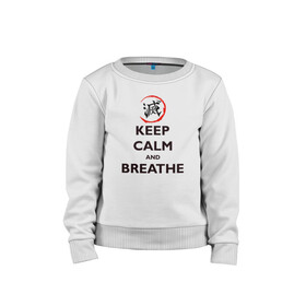 Детский свитшот хлопок с принтом KEEP CALM and BREATHE в Тюмени, 100% хлопок | круглый вырез горловины, эластичные манжеты, пояс и воротник | demon slayer | kamado | kimetsu no yaiba | nezuko | tanjiro | аниме | гию томиока | зеницу агацума | иноске хашибира | камадо | клинок | корзинная девочка | манга | музан кибуцуджи | незуко | рассекающий демонов | танджиро