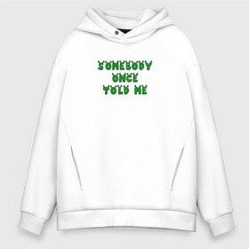 Мужское худи Oversize хлопок с принтом Somebody once told me Shrek в Тюмени, френч-терри — 70% хлопок, 30% полиэстер. Мягкий теплый начес внутри —100% хлопок | боковые карманы, эластичные манжеты и нижняя кромка, капюшон на магнитной кнопке | Тематика изображения на принте: donkey | fiona | gonna | is | life | love | me | once | roll | shrek | somebody | the | told | world | артур | в | гарольд | дракон | жизнь | кот | лорд | любовь | мем | мерлин | огр | осел | пиноккио | пряник | сапогах | фаркуад | фиона | чарм