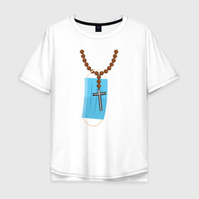 Мужская футболка хлопок Oversize с принтом Крестик и защитная маска в Тюмени, 100% хлопок | свободный крой, круглый ворот, “спинка” длиннее передней части | крест | крестик | маска | медицинская | религия | четки