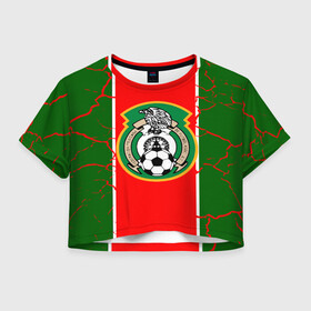 Женская футболка Crop-top 3D с принтом Сборная Мексики в Тюмени, 100% полиэстер | круглая горловина, длина футболки до линии талии, рукава с отворотами | волейбол атакующий удар | голы | мексика | новости | сборная мексики | спорт | футбол | чемпионат мира | чм | южная корея