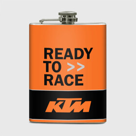 Фляга с принтом KTM | READY TO RACE (Z) в Тюмени, металлический корпус | емкость 0,22 л, размер 125 х 94 мм. Виниловая наклейка запечатывается полностью | enduro | ktm | moto | moto sport | motocycle | sportmotorcycle | ктм | мото | мото спорт | мотоспорт | спорт мото