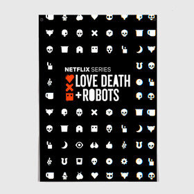 Постер с принтом LOVE DEATH + ROBOTS $$$ в Тюмени, 100% бумага
 | бумага, плотность 150 мг. Матовая, но за счет высокого коэффициента гладкости имеет небольшой блеск и дает на свету блики, но в отличии от глянцевой бумаги не покрыта лаком | love death + robots | love death + robots print | netflix | robots | tv series | лого love death + robots | любовь | надпись love death + robots | принт love death + robots | роботы | сериал