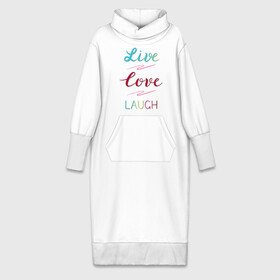 Платье удлиненное хлопок с принтом Live love laugh, Живи, люби в Тюмени,  |  | laugh | live | love | живи | зеленый | красный | леттеринг | люби | розовый | смейся