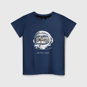 Детская футболка хлопок с принтом Astro-cat в Тюмени, 100% хлопок | круглый вырез горловины, полуприлегающий силуэт, длина до линии бедер | astronaut | cat | space | астронавт | космонавт | космос | кот