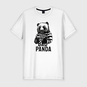 Мужская футболка хлопок Slim с принтом Плохая панда в Тюмени, 92% хлопок, 8% лайкра | приталенный силуэт, круглый вырез ворота, длина до линии бедра, короткий рукав | bad | panda | заключенный | медведь | наручники | панда