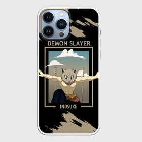 Чехол для iPhone 13 Pro Max с принтом DEMON SLAYER INOSUKE в Тюмени,  |  | Тематика изображения на принте: demon slayer | kamado | kimetsu no yaiba | nezuko | tanjiro | аниме | гию томиока | зеницу агацума | иноске хашибира | камадо | клинок | корзинная девочка | манга | музан кибуцуджи | незуко | рассекающий демонов | танджиро