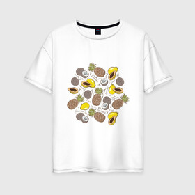 Женская футболка хлопок Oversize с принтом ананас папайя кокос в Тюмени, 100% хлопок | свободный крой, круглый ворот, спущенный рукав, длина до линии бедер
 | ананас | ананасик | веган | вегетарианец | вегетарианство | здоровое питание | кокос | надписи | папайя | папая | рисунок | фрукты | фруторианец | фруторианство | экзотические