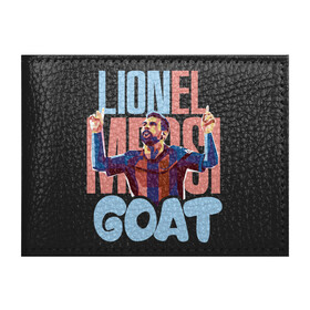 Обложка для студенческого билета с принтом Lionel Messi GOAT в Тюмени, натуральная кожа | Размер: 11*8 см; Печать на всей внешней стороне | Тематика изображения на принте: argentina | barca | barcelona | football | lionel | messi | spain | sport | аргентина | барса | барселона | гол | золотой мяч | игрок | испания | камп ноу | лионель | месси | мяч | спорт | тренер | футбол | чемпион | чемпионат