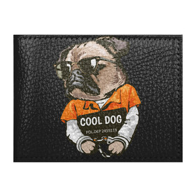 Обложка для студенческого билета с принтом Пес в наручниках в Тюмени, натуральная кожа | Размер: 11*8 см; Печать на всей внешней стороне | cool | dog | заключенный | мопс | наручники | очки | пес | собака