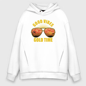 Мужское худи Oversize хлопок с принтом Good vibes gold time в Тюмени, френч-терри — 70% хлопок, 30% полиэстер. Мягкий теплый начес внутри —100% хлопок | боковые карманы, эластичные манжеты и нижняя кромка, капюшон на магнитной кнопке | Тематика изображения на принте: beach | good vibes gold time | palm | sea | summer | tropical | вайб | волны | жара | золотое время | летние | лето | море | очки | пальмы | пляж | тропический