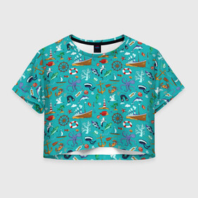 Женская футболка Crop-top 3D с принтом Морские обитатели в Тюмени, 100% полиэстер | круглая горловина, длина футболки до линии талии, рукава с отворотами | корабль | море | морские обитатели | осьминоги | пальмы | паттерны | рыбы | чайки | якорь | яхты