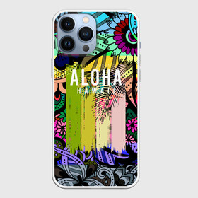 Чехол для iPhone 13 Pro Max с принтом АЛОХА ГАВАЙИ | ALOHA HAWAII в Тюмени,  |  | Тематика изображения на принте: aloha | hawaii | гаваи | гаваии | гавайи | доски | лето | море | паттерн | серфинг | текстура | цветы