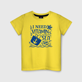 Детская футболка хлопок с принтом Мне нужен витамин Море в Тюмени, 100% хлопок | круглый вырез горловины, полуприлегающий силуэт, длина до линии бедер | витамин | волны | каникулы | лето | море | морская звезда | морской | отдых | отпуск | пляж | пляжная сумка | шлепки