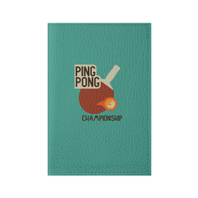 Обложка для паспорта матовая кожа с принтом ping-pong в Тюмени, натуральная матовая кожа | размер 19,3 х 13,7 см; прозрачные пластиковые крепления | ping pong | sport | tennis | настольный теннис | пинг понг | ракетка | спорт | теннис