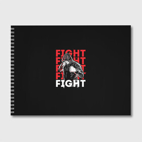 Альбом для рисования с принтом FIGHT в Тюмени, 100% бумага
 | матовая бумага, плотность 200 мг. | boxing | fight club | mma | ufc | боевые искусства | боец | бои | бойцовский клуб | бокс | боксёр | борьба | воин | единоборства | кикбоксинг | майк тайсон | мма | муай тай | мухаммед али | рукопашный бой | сила