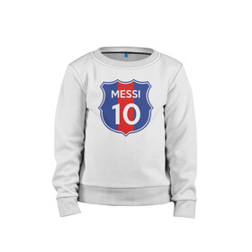 Детский свитшот хлопок с принтом Lionel Messi 10 эмблема с флагом в Тюмени, 100% хлопок | круглый вырез горловины, эластичные манжеты, пояс и воротник | argentina | barca | barcelona | fc barcelona | lionel messi | spain | sport | uefa | аргентина | барса | барселона | золотой мяч | игрок | испания | камп ноу | лео месси | лионель месси | мяч | спорт | тренер | уефа 