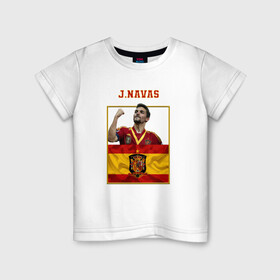 Детская футболка хлопок с принтом Хесус Навас (сборная Испании) в Тюмени, 100% хлопок | круглый вырез горловины, полуприлегающий силуэт, длина до линии бедер | сборная испании | флаг испании | футбол | футбольная форма | хесус навас