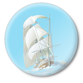 Значок с принтом The white wanderer в Тюмени,  металл | круглая форма, металлическая застежка в виде булавки | ocean | sea | ship | волны | океан | парусник