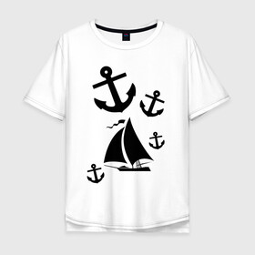 Мужская футболка хлопок Oversize с принтом Яхта в Тюмени, 100% хлопок | свободный крой, круглый ворот, “спинка” длиннее передней части | Тематика изображения на принте: корабль | паруса | парусник | судно | якорь | яхта