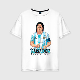 Женская футболка хлопок Oversize с принтом Марадона - Рука Бога в Тюмени, 100% хлопок | свободный крой, круглый ворот, спущенный рукав, длина до линии бедер
 | argentina | maradona | messi | sport | аргентина | гол | диего | марадона | месси | мяч | рука бога | спорт | футбол | чемпион