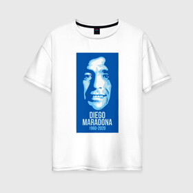 Женская футболка хлопок Oversize с принтом Super Maradona в Тюмени, 100% хлопок | свободный крой, круглый ворот, спущенный рукав, длина до линии бедер
 | argentina | maradona | messi | sport | аргентина | гол | диего | марадона | месси | мяч | рука бога | спорт | футбол | чемпион