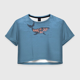 Женская футболка Crop-top 3D с принтом Король моря в Тюмени, 100% полиэстер | круглая горловина, длина футболки до линии талии, рукава с отворотами | king | sea | whale | звезда | звезды | кит | киты | король | луна | моря | на синем | ночь