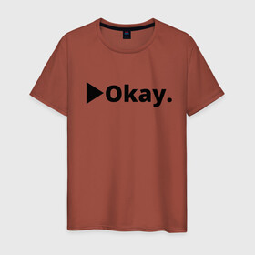 Мужская футболка хлопок с принтом Okay в Тюмени, 100% хлопок | прямой крой, круглый вырез горловины, длина до линии бедер, слегка спущенное плечо. | anime | dota 2 | fun | tokyo ghoul | zxcursed | гуль | фонк | юмор
