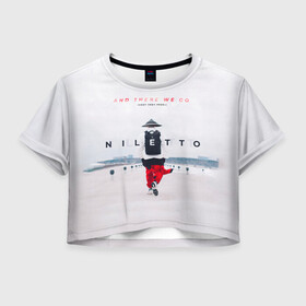 Женская футболка Crop-top 3D с принтом Niletto monk в Тюмени, 100% полиэстер | круглая горловина, длина футболки до линии талии, рукава с отворотами | nileto | niletto | nilleto | данил прытков | музыка | нилето | нилетто | ниллето | поп