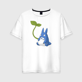 Женская футболка хлопок Oversize с принтом Chibi blue totoro в Тюмени, 100% хлопок | свободный крой, круглый ворот, спущенный рукав, длина до линии бедер
 | anime | chibi | hayao | miyazaki | neighbor | totoro | аниме | миядзаки | сосед | тоторо | хаяо | чиби