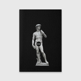 Обложка для паспорта матовая кожа с принтом David (Censored) в Тюмени, натуральная матовая кожа | размер 19,3 х 13,7 см; прозрачные пластиковые крепления | adam | censored | david | god | italia | michelangelo | адам | античность | архитектор | бог | буонарроти | век | давид | древность | италия | итальянский | картина | микеланджело | мыслитель | поэт | скульптор | скульптура