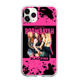 Чехол для iPhone 11 Pro Max матовый с принтом Boombayah в Тюмени, Силикон |  | black pink | blackpink | pop | блэк пинк | ким дженни | ким джи су | корейцы | лалиса манобан | музыка | поп | попса | розэ