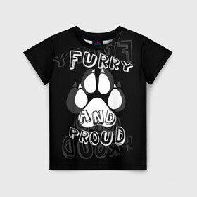 Детская футболка 3D с принтом Furry proud в Тюмени, 100% гипоаллергенный полиэфир | прямой крой, круглый вырез горловины, длина до линии бедер, чуть спущенное плечо, ткань немного тянется | furry | антропоморфные животные | лапа | логотип | отпечаток | пушистый гордый | фурри | эмблема