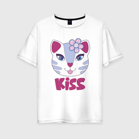 Женская футболка хлопок Oversize с принтом Kiss Cat в Тюмени, 100% хлопок | свободный крой, круглый ворот, спущенный рукав, длина до линии бедер
 | Тематика изображения на принте: animal | cat | cute | kitty | meow | друг | животные | киска | китти | кот | котенок | котик | котэ | кошечка | кошка | лев | леопард | милый | мур | мяу | пантера | питомец | рысь | тигр