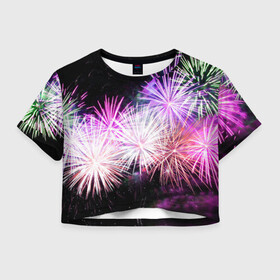 Женская футболка Crop-top 3D с принтом Салют в Тюмени, 100% полиэстер | круглая горловина, длина футболки до линии талии, рукава с отворотами | firework | вспышки | праздник | салют | фейерверк