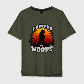 Мужская футболка хлопок Oversize с принтом Медведь I defend the woods в Тюмени, 100% хлопок | свободный крой, круглый ворот, “спинка” длиннее передней части | Тематика изображения на принте: art | bear | forest defender | nature | siberia | siberian | watchmen | английская надпись | арт | дух леса | животные | защитник леса | иллюстрация | медвежонок | мишка | пейзаж | природа | рисунок | сибирский медведь