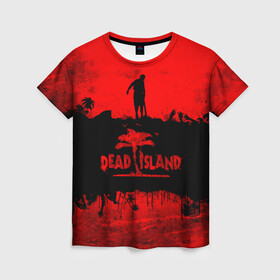 Женская футболка 3D с принтом Island of blood в Тюмени, 100% полиэфир ( синтетическое хлопкоподобное полотно) | прямой крой, круглый вырез горловины, длина до линии бедер | dead island | game | games | zombi | zomby | апокалепсис | апокалипсис | вуфв шыдфтв | дэд исланд | зомби | игра | игры | мертвый остров