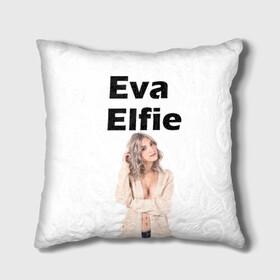 Подушка 3D с принтом Eva Elfie в Тюмени, наволочка – 100% полиэстер, наполнитель – холлофайбер (легкий наполнитель, не вызывает аллергию). | состоит из подушки и наволочки. Наволочка на молнии, легко снимается для стирки | eva elfie | eva elfie print | актер | актриса | ева элфи | кино