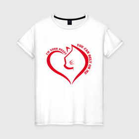 Женская футболка хлопок с принтом IM YOUR KITTY в Тюмени, 100% хлопок | прямой крой, круглый вырез горловины, длина до линии бедер, слегка спущенное плечо | иностранные | киска | любовь | надписи | приколы | сердце | слова