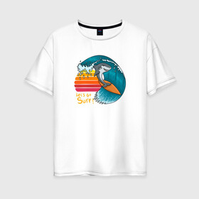Женская футболка хлопок Oversize с принтом Акула серфер в Тюмени, 100% хлопок | свободный крой, круглый ворот, спущенный рукав, длина до линии бедер
 | shark | surf | акула | акулы | жители | клыки | море | морские | океан | рыба | серфер