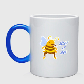Кружка хамелеон с принтом Пчела Blet it bee в Тюмени, керамика | меняет цвет при нагревании, емкость 330 мл | blet it bee | let it be | пчела | так блэт