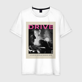 Мужская футболка хлопок с принтом drive в Тюмени, 100% хлопок | прямой крой, круглый вырез горловины, длина до линии бедер, слегка спущенное плечо. | drive | драйв | кино | райан гослинг | фильмы
