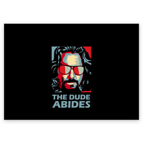 Поздравительная открытка с принтом The Dude Abides (Лебовски) в Тюмени, 100% бумага | плотность бумаги 280 г/м2, матовая, на обратной стороне линовка и место для марки
 | Тематика изображения на принте: abide | big | dude | jeff | lebowski | the | большой | лебовски | фильм | чувак