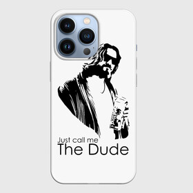 Чехол для iPhone 13 Pro с принтом Just call me the Dude в Тюмени,  |  | dude | jeff bridges | just call me the dude | the big lebowski | большой лебовский | джефф бриджес | просто зови меня | фильм | чувак