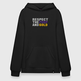 Худи SuperOversize хлопок с принтом Respect Lakers в Тюмени, 70% хлопок, 30% полиэстер, мягкий начес внутри | карман-кенгуру, эластичная резинка на манжетах и по нижней кромке, двухслойный капюшон
 | basketball | bryant | game | james | kobe | lakers | lebron | los angeles | nba | sport | streetball | баскетбол | баскетболист | брайант | джеймс | игра | игрок | коби | леброн | лейкерс | лос анджелес | мяч | нба | спорт | стритбол