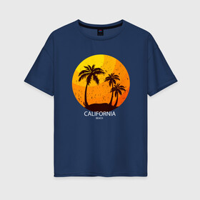 Женская футболка хлопок Oversize с принтом Лето, пальмы, Калифорния в Тюмени, 100% хлопок | свободный крой, круглый ворот, спущенный рукав, длина до линии бедер
 | beach | california | club | palm | party | sea | summer | tropical | вечеринка | волны | жара | калифорния | летние | лето | море | пальмы | пляж | тропический