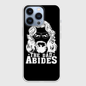 Чехол для iPhone 13 Pro с принтом The dad ABIDES в Тюмени,  |  | Тематика изображения на принте: dude | jeff bridges | the big lebowski | большой лебовский | джефф бриджес | трафарет | фильм | чувак